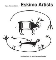 Cover of: Eskimo artists: fieldwork in Alaska, June 1936 until April 1937