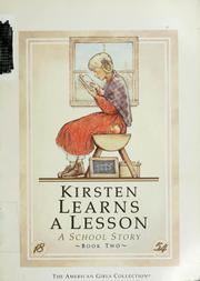 Cover of: Kirsten learns a lesson: A school story (The American girls collection)