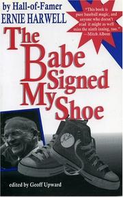Cover of: The Babe Signed My Shoe (Honoring a Detroit Legend)