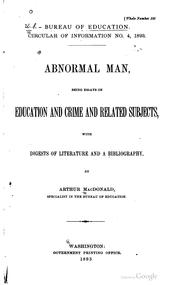 Cover of: Abnormal man: being essays on education and crime and related subjects, with digests of literature and a bibliography.