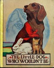 Cover of: The little dog who wouldn't be