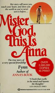 Mister God, this is Anna by Fynn, Anna Fynn