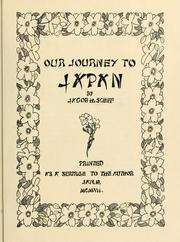 Cover of: Our journey to Japan: printed as a surprise to the author, Jan. 10, 1907