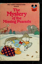 Cover of: Walt Disney Productions presents The mystery of the missing peanuts.