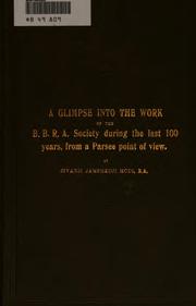 Cover of: A glimpse into the work of the B. B. R. A. society during the last 100 years