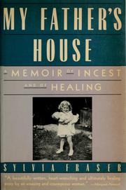 Cover of: My father's house: a memoir of incest and of healing