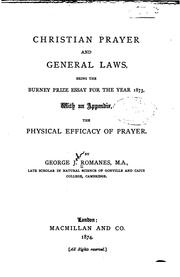 Cover of: Christian Prayer and General Laws: Being the Burney Prize Essay for the Year 1873, with an ...