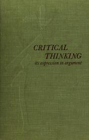 Cover of: Critical thinking, its expression in argument