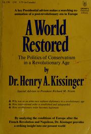 Cover of: A world restored by Henry Kissinger