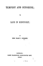 Cover of: Tempest and sunshine; or, Life in Kentucky