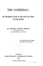 Cover of: The cathedral: its necessary place in the life and work of the church.