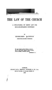 Cover of: The Law of the Church: A Cyclopedia of Canon Law for English-speaking Countries