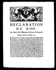 Cover of: Declaration du roy au sujet de la monnoye de carte de Canada: donnée à Paris le 5 juillet 1717