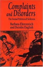 Cover of: Complaints and disorders by Barbara Ehrenreich