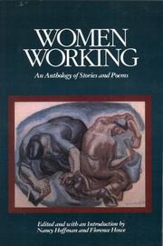Cover of: Women Working: An Anthology of Stories and Poems