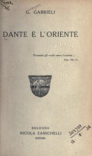 Dante e l'oriente by Giuseppe Gabrieli