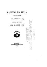 Cover of: Madonna Lionessa, cantare inedito del secolo XIV: aggiuntavi una novella del Pecorone