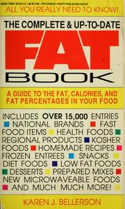 Cover of: The complete & up-to-date fat book by Karen J. Bellerson