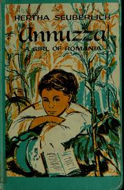 Cover of: Annuzza, a girl of Romania by Hertha Grit Seuberlich