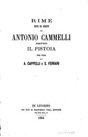Cover of: Rime edite ed inedite di Antonio Cammelli detto il Pistoia by Antonio Cammelli