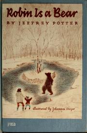 Cover of: Robin is a bear. by Jeffrey Potter