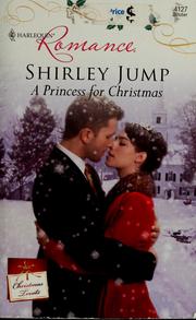 Cover of: A princess for Christmas by Shirley Jump