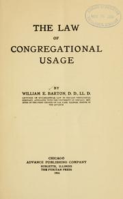 Cover of: The law of Congregational usage / William Eleazar Barton by William Eleazar Barton