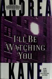 Cover of: I'll be watching you