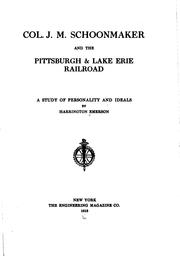Cover of: Col. J.M. Schoonmaker and the Pittsburgh & Lake Erie Railroad: A Study of ...