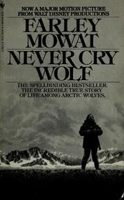 Cover of: Never cry wolf by Farley Mowat