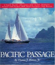 Pacific passage by Thomas J. Watson Jr.