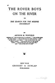 Cover of: The Rover Boys on the River: Or, The Search for the Missing Houseboat