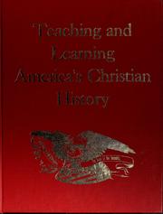 Cover of: Teaching and learning America's Christian history