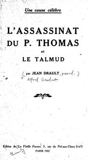 Cover of: L' assassinat du P. Thomas et le Talmud by Jean Drault