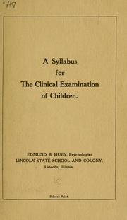 Cover of: A syllabus for the clinical examination of children