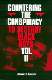 Countering the conspiracy to destroy black boys by Jawanza Kunjufu