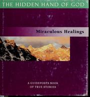 Cover of: Miraculous healings by Guideposts Associates
