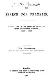 Cover of: The Search for Franklin: A Narrative of the American Expedition Under Lieutenant Schwatka, 1878 ... by Frederick Schwatka