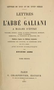 Cover of: Lettres de l'abbé Galiani à madame d'Epinay [etc.]: publiées d'après les éditions originales augmentées des variantes, de nombreuses notes et d'un index, avec notice biographique