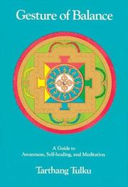 Cover of: Gesture of balance by Tarthang Tulku., Tarthang Tulku