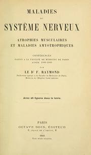 Cover of: Maladies du système nerveux: atrophies musculaires et maladies amyotrophiques: conférences faites à la faculté de médecine de Paris ...