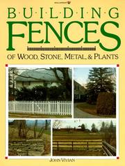 Cover of: Building fences of wood, stone, metal, & plants