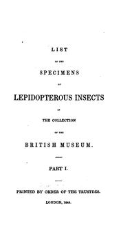 Cover of: List of the Specimens of Lepidopterous Insects in the Collection of the British Museum