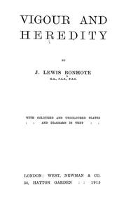 Vigour and heredity by John Lewis James Bonhote