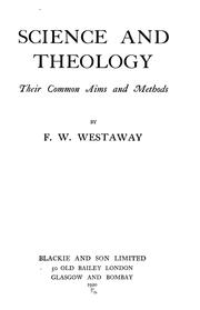 Cover of: Science and theology: their common aims and methods