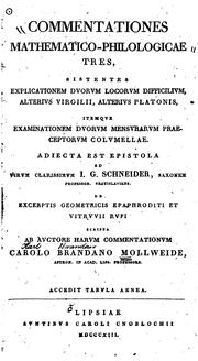 Cover of: Commentationes mathematico-philologicae tres: sistentes explicationem duonm locorum difficilium ...