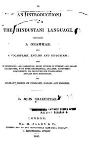 Cover of: An Introduction to the Hindustani Language: Comprising a Grammar, and a Vocabulary, English and ...
