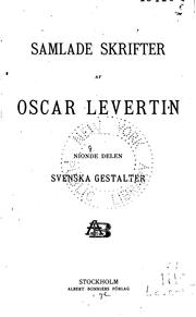Cover of: Samlade skrifter by Oscar Levertin