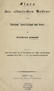 Cover of: Flora des silurischen Bodens von Ehstland, Nord-Livland und Oesel.