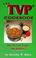 Cover of: The TVP cookbook